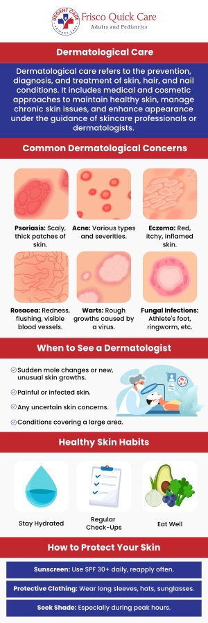 Common Questions Asked by Patients: What happens when you are referred to a dermatologist? At what point should you see a dermatologist? What exactly does a dermatologist do? Frisco Quick Care provides comprehensive dermatology services, addressing skin conditions like acne, rashes, and eczema with expert care. Our personalized treatment plans focus on restoring and maintaining healthy skin. Visit us in Frisco, TX, for quality dermatology care. For more information, contact us today or schedule an appointment online. We are conveniently located at 8845 Gary Burns Dr, Ste 180, Frisco, TX 75034. We serve patients from Little Elm TX, Prosper TX, The Colony TX, McKinney TX, Hunters Glen, TX, and surrounding areas. Common Questions Asked by Patients: What happens when you are referred to a dermatologist? At what point should you see a dermatologist? What exactly does a dermatologist do?
Frisco Quick Care provides comprehensive dermatology services, addressing skin conditions like acne, rashes, and eczema with expert care. Our personalized treatment plans focus on restoring and maintaining healthy skin. Visit us in Frisco, TX, for quality dermatology care. For more information, contact us today or schedule an appointment online. We are conveniently located at 8845 Gary Burns Dr, Ste 180, Frisco, TX 75034. We serve patients from Little Elm TX, Prosper TX, The Colony TX, McKinney TX, Hunters Glen, TX, and surrounding areas.